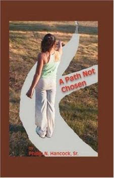 Paperback A Path Not Chosen Book