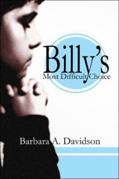Paperback Billy's Most Difficult Choice Book