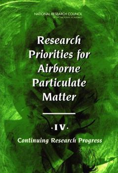 Research Priorities for Airborne Particulate Matter: Continuing Research Progress v. 4