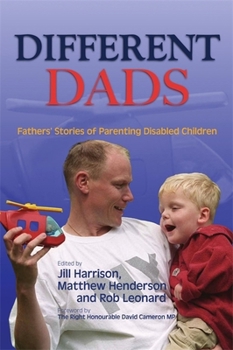 Paperback Different Dads: Fathers' Stories of Parenting Disabled Children Book