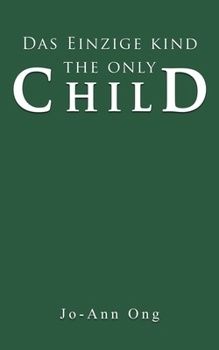 Das Einzige Kind / The Only Child