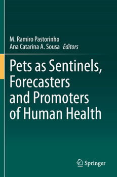 Paperback Pets as Sentinels, Forecasters and Promoters of Human Health Book