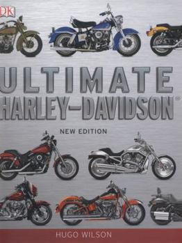 Hardcover Ultimate Harley-Davidson. Hugo Wilson Book