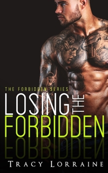Paperback Losing the Forbidden: A Stepbrother Romance Book