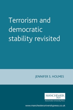 Paperback Terrorism and Democratic Stability Revisited Book