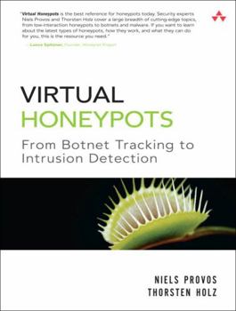 Paperback Virtual Honeypots: From Botnet Tracking to Intrusion Detection Book