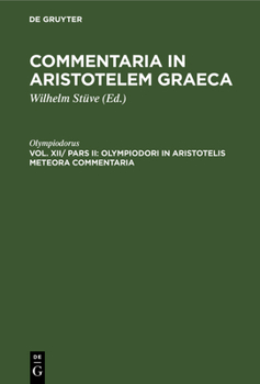 Hardcover Olympiodori in Aristotelis Meteora Commentaria [Greek, Ancient (To 1453)] Book