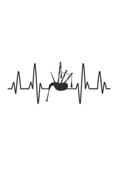 Dudelsack Notizbuch: Dudelsack Herzschlag / 6x9 Zoll / 120 linierte Seiten