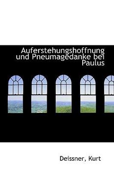 Paperback Auferstehungshoffnung Und Pneumagedanke Bei Paulus [German] Book
