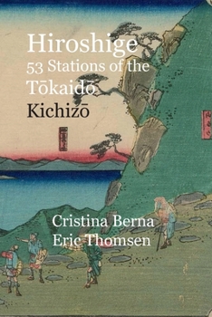 Hiroshige 53 Stations of the Tokaido Kichizo