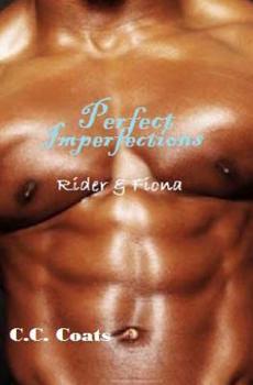 Paperback Perfect Imperfections: Rider & Fiona Book