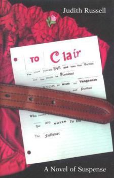 Hardcover To Clair: A Novel of Suspense Book