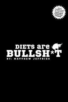 Paperback Diets are Bullsh*t Book