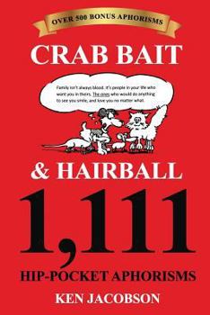 Paperback Crab Bait & Hairball 1,111 Hip-Pocket Aphorisms Book