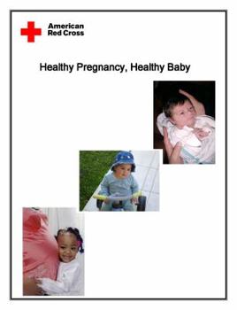 Paperback American Red Cross Healthy Pregnancy, Healthy Baby Workbook Book