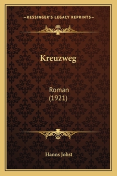 Paperback Kreuzweg: Roman (1921) [German] Book