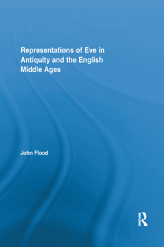 Paperback Representations of Eve in Antiquity and the English Middle Ages Book