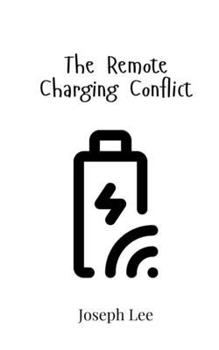 Paperback The Remote Charging Conflict Book