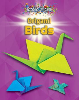 Origami Birds - Book  of the Exciting Origami