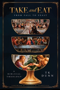 Paperback "Take and Eat": A Biblical Theology Book