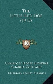 Hardcover The Little Red Doe (1915) Book