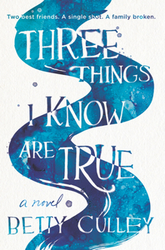 Hardcover Three Things I Know Are True Book