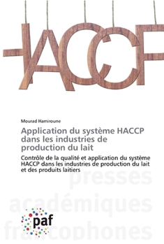 Paperback Application du système HACCP dans les industries de production du lait [French] Book