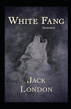 Paperback White Fang Illustrated Book