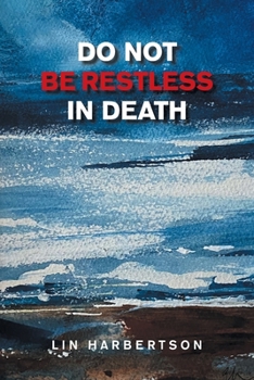 Paperback Do Not Be Restless in Death Book