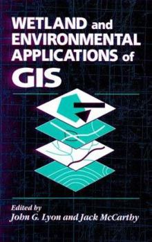 Hardcover Wetland and Environmental Applications of GIS Book