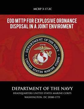 Paperback EOD MTTP for Explosive Ordnance Disposal in a Joint Environment Book