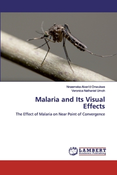 Paperback Malaria and Its Visual Effects Book