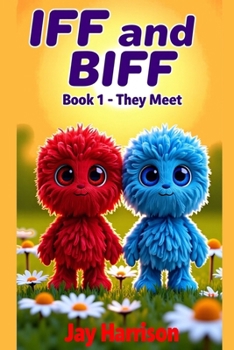 Paperback Iff and Biff: Book1 - They Meet Book