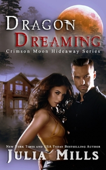 Dragon Dreaming - Book #2 of the Dragon Intelligence Agency