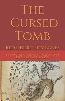 Paperback The Cursed Tomb: Red Desert, Dry Bones Book