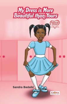 Paperback My Dress is More Beautiful than Yours Book