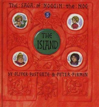 Noggin And The Island - Book  of the Saga of Noggin the Nog