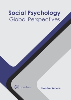 Hardcover Social Psychology: Global Perspectives Book