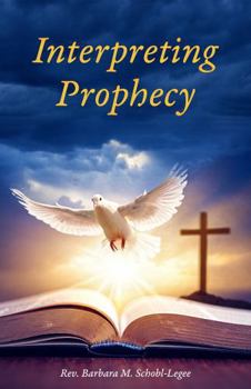 Paperback Interpreting Prophecy Book