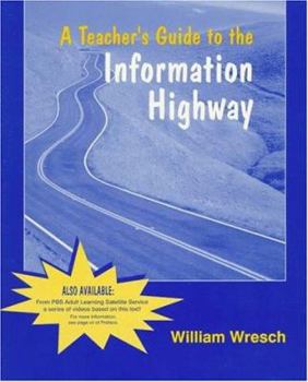 Paperback A Teacher's Guide to the Information Highway Book