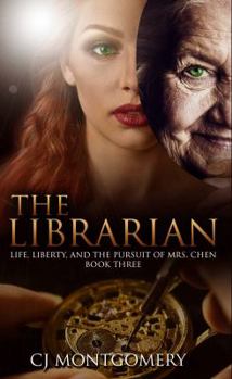 Paperback The Librarian: Life, Liberty, and the Pursuit of Mrs. Chen Book Three Book