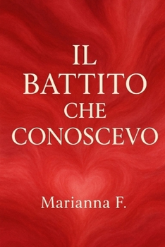 Paperback Il Battito Che Conoscevo [Italian] Book