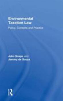 Hardcover Environmental Taxation Law: Policy, Contexts and Practice Book