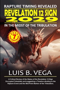 Paperback Revelation 12 Sign - 2029: In the Midst of the Tribulation Book