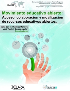 Movimiento Educativo Abierto: Acceso, colaboración y movilización de recursos educativos abiertos