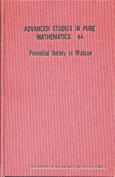 Hardcover Potential Theory in Matsue - Proceedings of the International Workshop Book