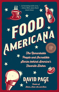 Paperback Food Americana: The Remarkable People and Incredible Stories Behind America's Favorite Dishes (Humor, Entertainment, and Pop Culture) Book