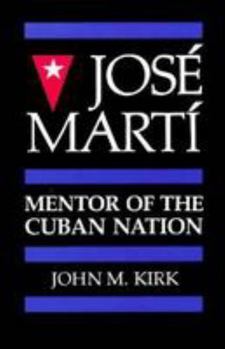 Paperback Jose Marti: Mentor of the Cuban Nation Book