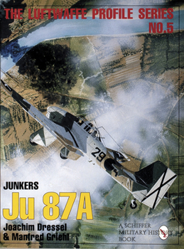 Paperback The Luftwaffe Profile Series, No. 5: Junkers Ju 87a Book