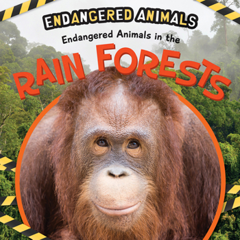 Library Binding Endangered Animals in the Rain Forests Book